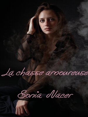 cover image of La chasse amoureuse